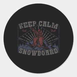 Snowboard Keep Calm Vintage Retro Snowording Winte Classic Round Sticker