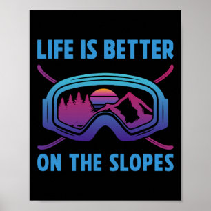 Snowboard Life Is Better On The Slopes Retro Snowb Poster