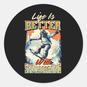 Snowboard Life Snow Fan Snowboarding Ski Mountains Classic Round Sticker