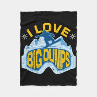 Snowboard Love Big Dumps Winter Sports Skier Snowb Fleece Blanket