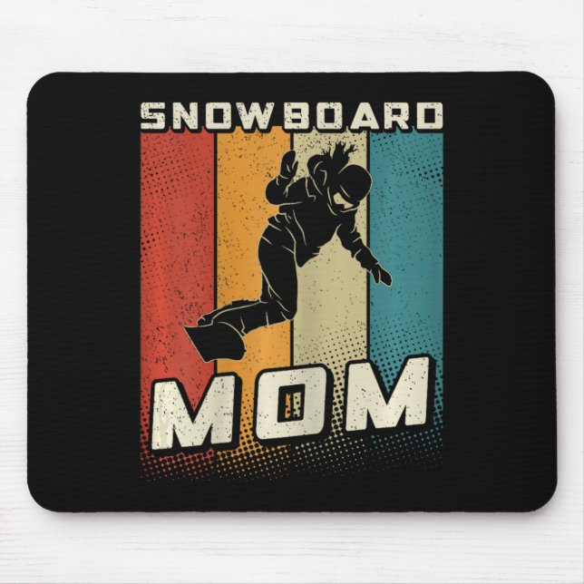 Snowboard Mom Snowboarding Mother Snowboarder Mom  Mouse Pad (Front)