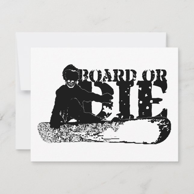 snowBOARD OR DIE Invitation (Front)