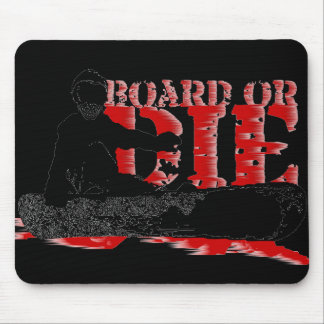 snowBOARD or die Mouse Pad