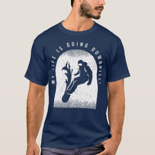 Snowboard Saying For A Lover Of Snowboarding (12) T-Shirt