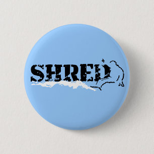 snowboard. shred. 2 inch round button