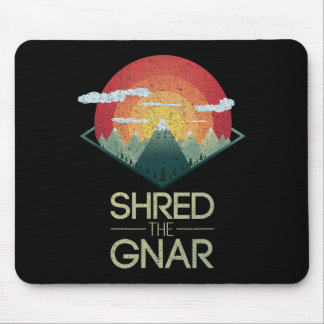 Snowboard Shred The Gnar Ski Winter Mountain Gift  Mouse Pad