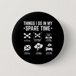 Snowboard Things I Do In My Spare Time Snowboardin 2 Inch Round Button