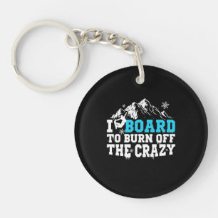 Snowboarder Board To Burn Off The Crazy Keychain