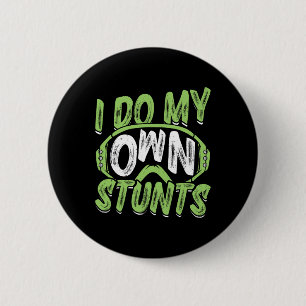Snowboarder I Do My Own Stunts Snowboarding Childr 2 Inch Round Button