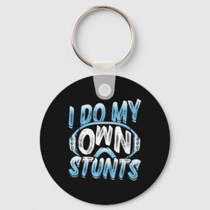 Snowboarder I Do My Own Stunts Snowboarding Childr Keychain