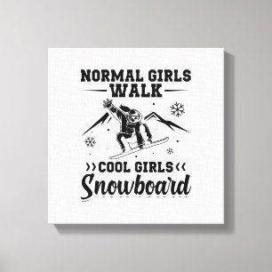 Snowboarder Sayings   Snowboard Winter Gifts Canvas Print