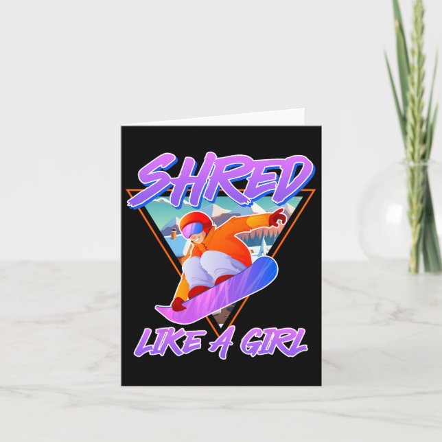 Snowboarder Shred Like A Girl Snowboard Girls Snow Card (Front)