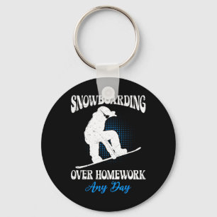 Snowboarder Snowboarding Over Homework Any Day Fun Keychain