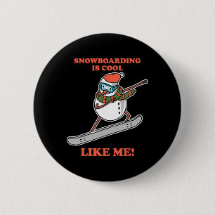 Snowboarder Snowman Snowboard Snowboarding  2 Inch Round Button