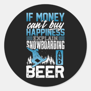 Snowboarding Beer Lover Facts Gift Snowboard Snowb Classic Round Sticker