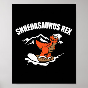 Snowboarding Dinosaur Funny Snowboard Kid Gift  Poster