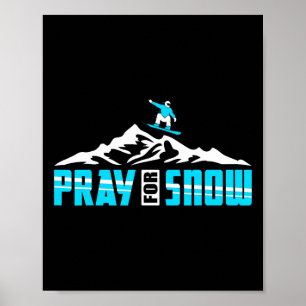 Snowboarding For Pray Snow Jesus  Poster