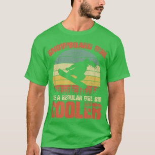 Snowboarding Gift I Am A Cool Snowboard Girl  T-Shirt