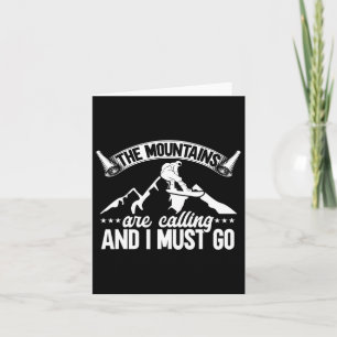 Snowboarding I Must Go Into The Mountains Card