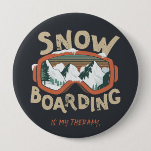Snowboarding Is My Therapy - Winter Sport 4 Inch Round Button
