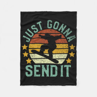 Snowboarding Just Gonna Send It Funny Vintage Snow Fleece Blanket