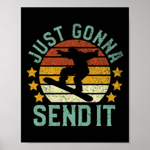 Snowboarding Just Gonna Send It Funny Vintage Snow Poster