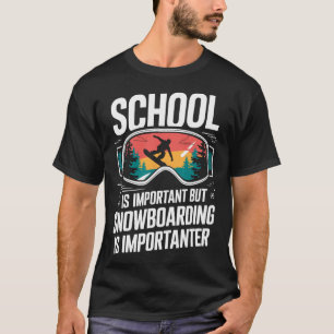 Snowboarding Lover Humour Design Funny Snowboarder T-Shirt