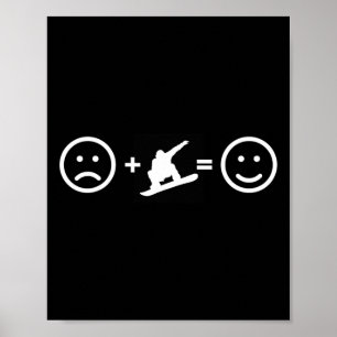 Snowboarding Makes Me Happy When I'm Sad - Birthda Poster