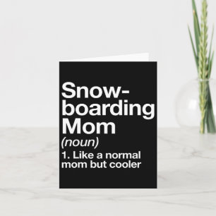 Snowboarding Mom Definition Funny And Sy Sports Card