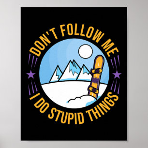 Snowboarding Mountain Funny Freestyle 2 Poster