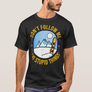 Snowboarding Mountain Funny Freestyle _2  T-Shirt