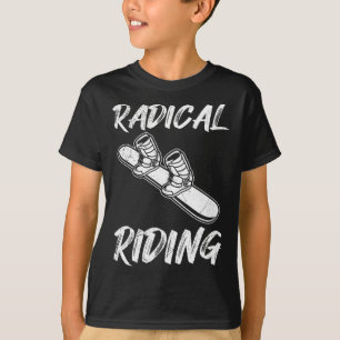 Snowboarding Radical Boarding Funny Kids Snowboard T-Shirt