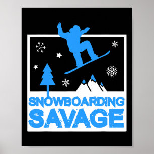 Snowboarding Savage Kids Cool Youth Freestyle Snow Poster