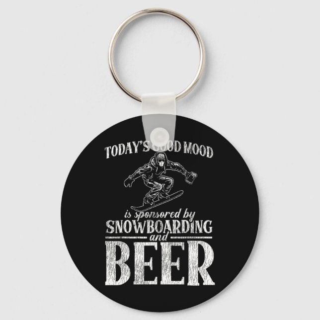 Snowboarding Snowboard Beer Today's Good Mood Is S Keychain (Front)