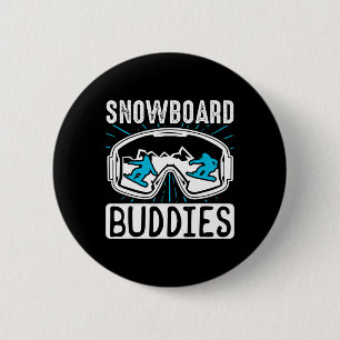 Snowboarding Snowboard Buddies  2 Inch Round Button