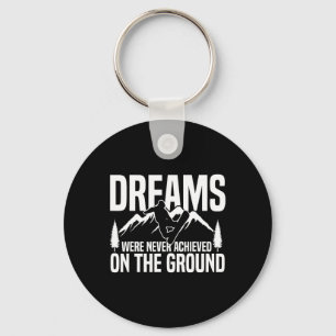 Snowboarding Snowboard Dreams Were Never Achieved  Keychain