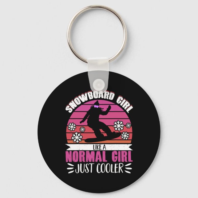 Snowboarding Snowboard Girl Like A Nowmal Girl Jus Keychain (Front)