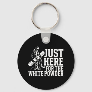 Snowboarding Snowboard Outfit Just Here For The Wh Keychain