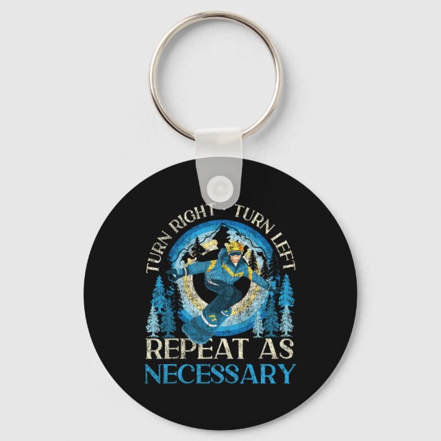 Snowboarding Snowboard Turn Right Turn Left Repeat Keychain (Front)