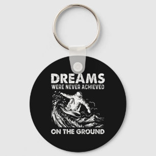 Snowboarding Snowboard Vintage Dreams Were Never A Keychain