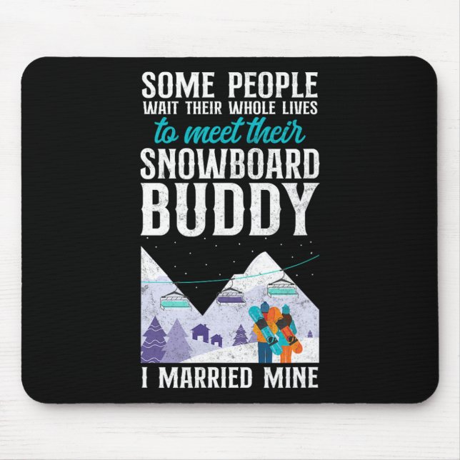 Snowboarding Snowboard Vintage Marriage Wife Buddy Mouse Pad (Front)