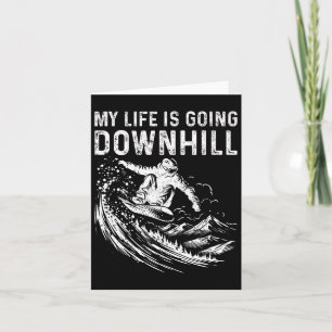 Snowboarding Snowboard Vintage My Life Is Going Do Card