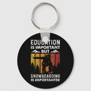 Snowboarding Snowboard Vintage Retro Education Is  Keychain