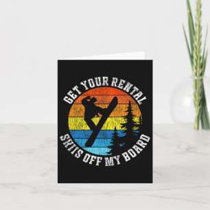 Snowboarding Snowboard Vintage Retro Get Your Rent Card