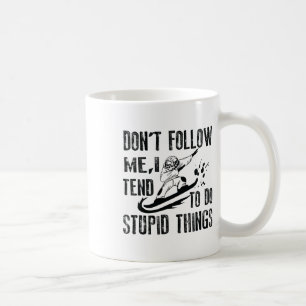 Snowboarding Snowborder Don't Follow Me 1 Coffee Mug