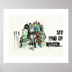 Snowboards - My kind of winter Poster