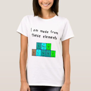 Snowbunny periodic table name shirt