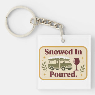 Snowed In Poured Van Life Wine Keychain