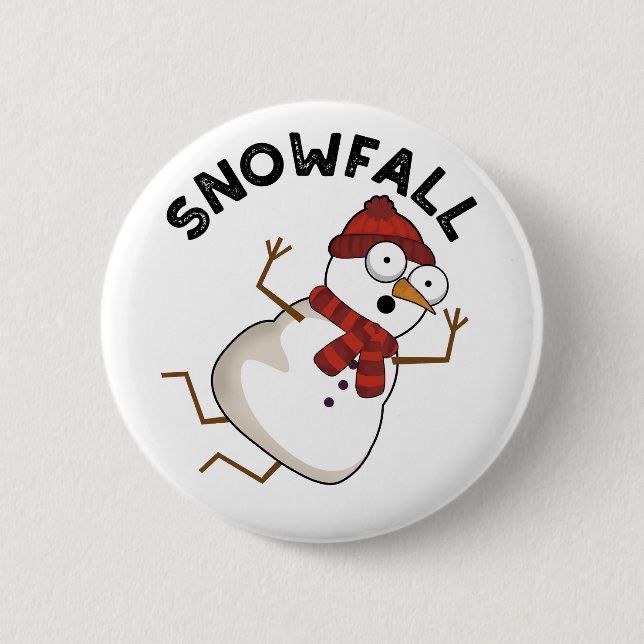 Snowfall Funny Snow Pun  2 Inch Round Button (Front)