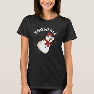 Snowfall Funny Snow Pun Dark BG T-Shirt